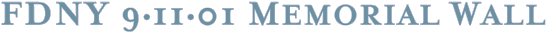FDNY 9.11.01 Memorial Wall